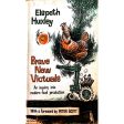 Brave New Victuals: An Inquiry Into Modern Food Production by Elspeth Huxley (1965) Online Hot Sale