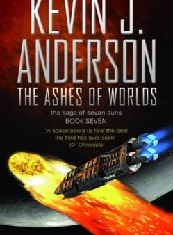 Kevin J. Anderson: The Ashes of Worlds [2009] paperback Sale