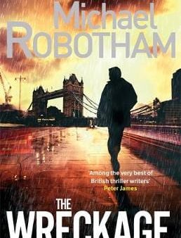 Michael Robotham: The Wreckage [2011] paperback Hot on Sale