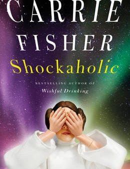 Carrie Fisher: Shockaholic [2013] paperback Cheap