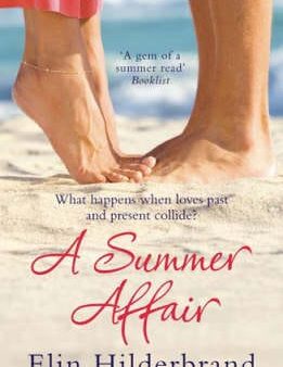 Elin Hilderbrand: A Summer Affair [2008] paperback Sale