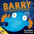 Sue Hendra: Barry the Fish with Fingers [2009] paperback Supply