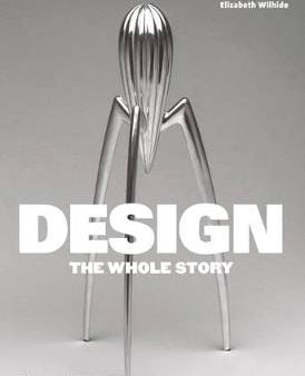 Elizabeth Wilhide: design the whole story [2016] paperback Fashion