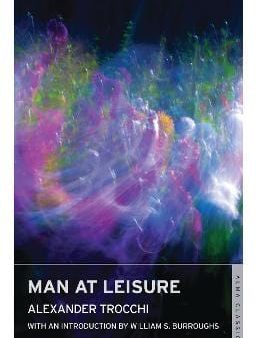 Alexander Trocchi: Man at Leisure [2019] paperback Fashion