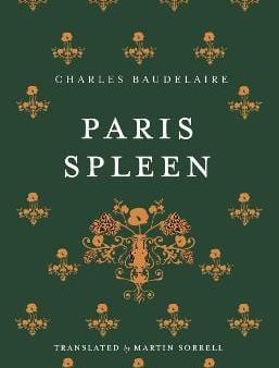 Charles Baudelaire: Paris Spleen [2015] paperback For Cheap