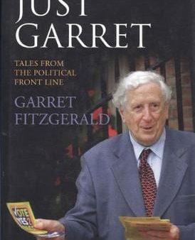 Garrett FitzGerald: Just Garret [2014] hardback Sale