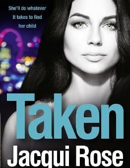 Jacqui Rose: Taken [2012] paperback Discount